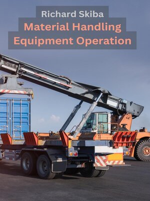 cover image of Material Handling Equipment Operation